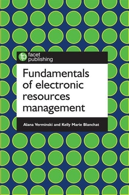 Fundamentals of Electronic Resources Management Paperback Facet