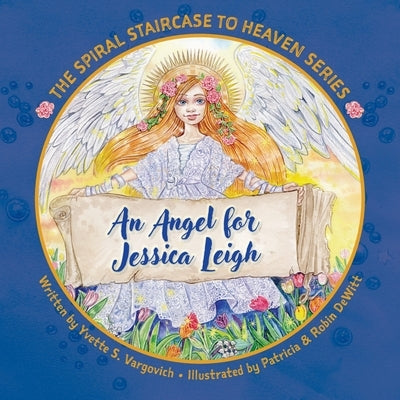 An Angel for Jessica Leigh Paperback FriesenPress