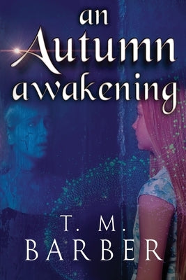 An Autumn Awakening Paperback Olympia Publishers