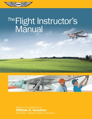 The Flight Instructor's Manual Paperback Aviation Supplies & Academics