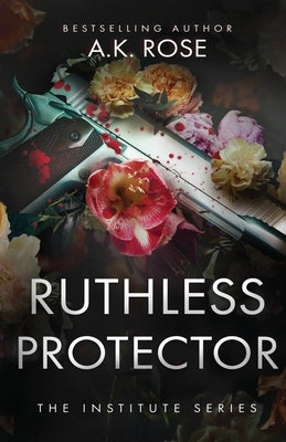 Ruthless Protector Paperback Author Kim Faulks