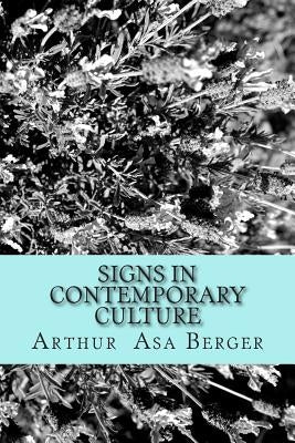 Signs in Contemporary Culture: An Introduction to Semiotics Paperback Createspace Independent Publishing Platform