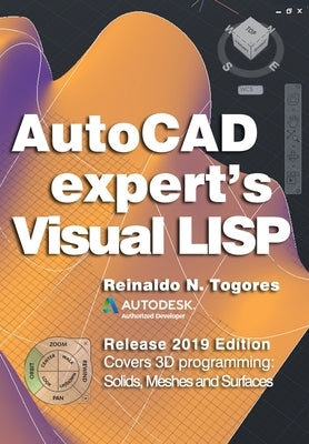 AutoCAD Expert's Visual LISP: Release 2019 Edition. Paperback Createspace Independent Publishing Platform