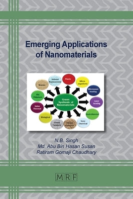 Emerging Applications of Nanomaterials Paperback Materials Research Forum LLC