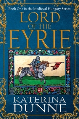 Lord of the Eyrie Paperback Historium Press