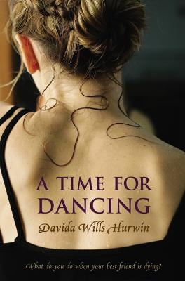 A Time for Dancing Paperback Little Brown and Company