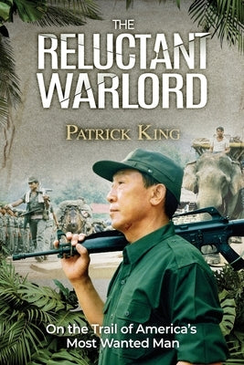 The Reluctant Warlord: On the Trail of America's Most Wanted Man Paperback Highland Classics