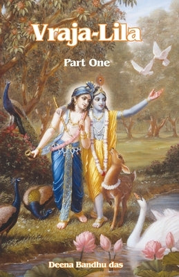 Vraja-Lila Part One Paperback Createspace Independent Publishing Platform