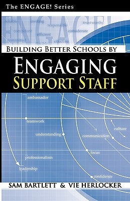 Building Better Schools By Engaging Support Staff Paperback 4sight Press