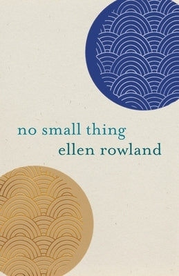 No Small Thing: Poems Paperback Fernwood Press