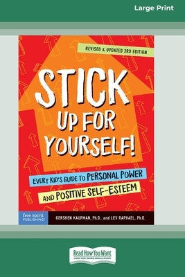 Paperback of "Stick Up for Yourself" by ReadHowYouWant, a kids' book on personal power and self-esteem with large print text.