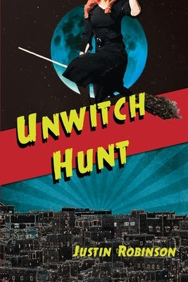 Unwitch Hunt Paperback Candlemark & Gleam