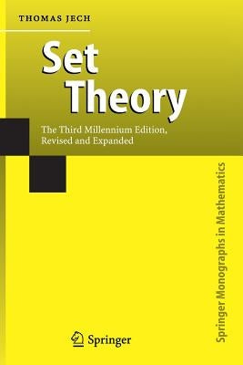 Set Theory: The Third Millennium Edition, Revised and Expanded Paperback Springer