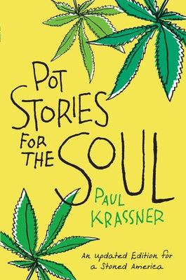 Pot Stories for the Soul Paperback Soft Skull