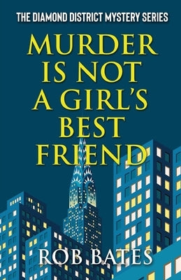 Murder is Not a Girl's Best Friend Paperback Camel Press