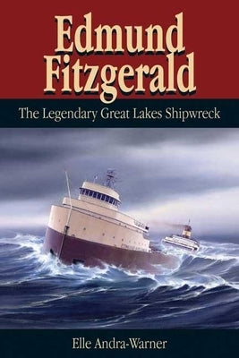 Paperback book titled "Edmund Fitzgerald: The Legendary Great Lakes Shipwreck" by Northern Wilds Media, featuring shipwreck imagery.