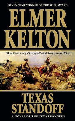 Texas Standoff: A Novel of the Texas Rangers Paperback Forge