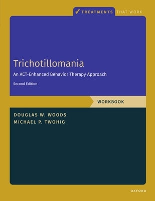 Paperback workbook titled "Trichotillomania: Workbook" by Oxford University Press, USA, featuring a cover with text and design elements.