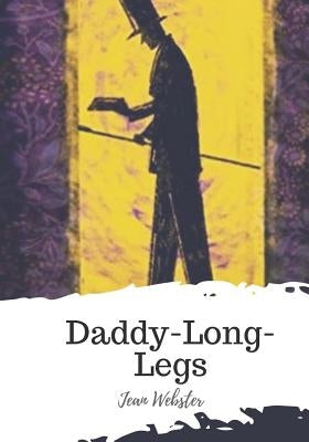 Daddy-Long-Legs Paperback Createspace Independent Publishing Platform
