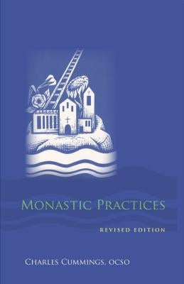 Monastic Practices Paperback Cistercian Publications