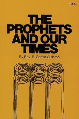 The Prophets and Our Times Paperback Tan Books