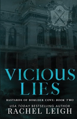 Vicious Lies Paperback Rachel Leigh Romance LLC