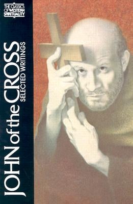 John of the Cross: Selected Writings Paperback Paulist Press