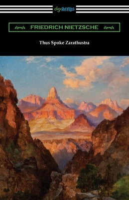 Thus Spoke Zarathustra Paperback Digireads.com