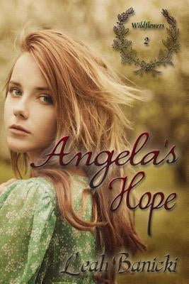 Angela's Hope Paperback Createspace Independent Publishing Platform