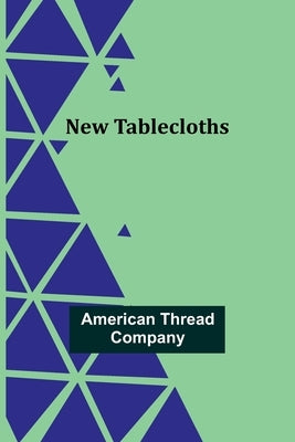New Tablecloths Paperback Alpha Edition