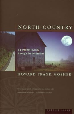 North Country: A Personal Journey Paperback Mariner Books