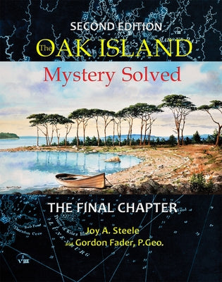 Oak Island Mystery: Solved: The Final Chapter Paperback Nimbus Publishing (CN)