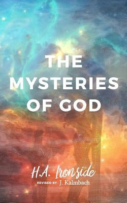 The Mysteries of God, Revised Edition Paperback Jason Kalmbach