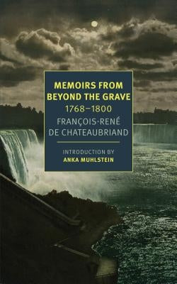 Paperback of Memoirs from Beyond the Grave: 1768-1800 by New York Review of Books, featuring a cover with vintage portrait illustrations.