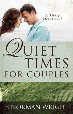 Quiet Times for Couples Paperback Harvest House Publishers