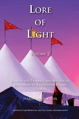 Lore of Light, Volume 2 Paperback Islamic Supreme Council of America