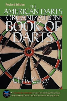 American Darts Organization Book of Darts, Updated and Revised Paperback Lyons Press