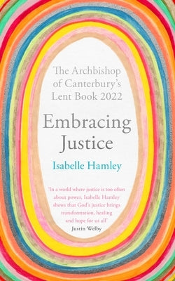 Paperback of Embracing Justice Lent Book 2022 by SPCK Publishing, featuring a cover with religious artwork and title text.