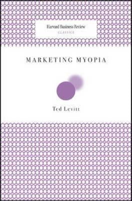 Marketing Myopia Paperback Harvard Business Review Press