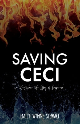 Saving Ceci: A Kingfisher Key Story of Suspense Paperback Skye's the Limit Publishing & Public Relation