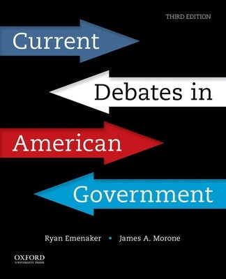 Paperback of Current Debates in American Government by Oxford University Press, USA, featuring a cover with text and images related to U.S. politics