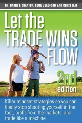 Let the Trade Wins Flow Paperback Michael Hanrahan Publishing