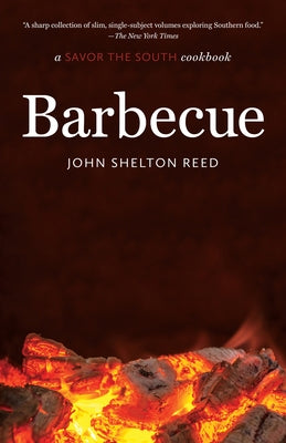 Barbecue: A Savor the South Cookbook Paperback University of North Carolina Press