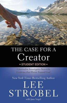 The Case for a Creator: A Journalist Investigates Scientific Evidence That Points Toward God Paperback Zondervan