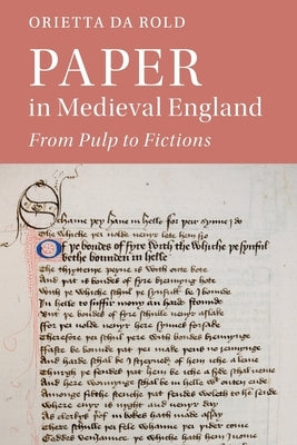 Paperback book titled "Paper in Medieval England: From Pulp to Fictions" by Cambridge University Press, with an illustrated cover.