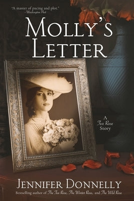 Molly's Letter (A Tea Rose Story) Paperback Wild Rumpus Books