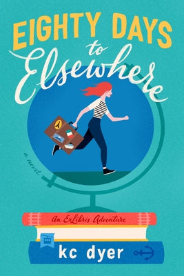 Eighty Days to Elsewhere Berkley Books