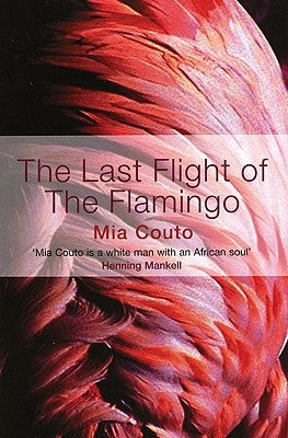 The Last Flight of the Flamingo Paperback Serpent's Tail