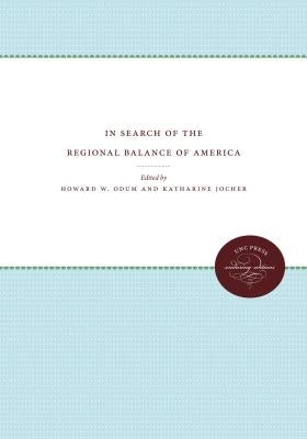 In Search of the Regional Balance of America Paperback University of North Carolina Press