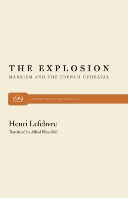 The Explosion: Marxism and the French Upheaval Paperback Monthly Review Press